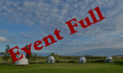 The Club's astronomy event at E.C. Carr is now full
